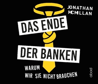 Das Ende der Banken, 1 Audio-CD