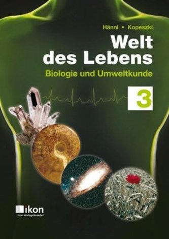 Welt des Lebens Neu. Bd.3