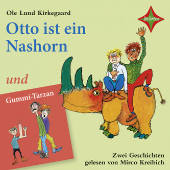 Otto ist ein Nashorn und Gummi-Tarzan, 2 Audio-CD