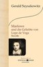 Marlowe und die Geliebte von Lope de Vega
