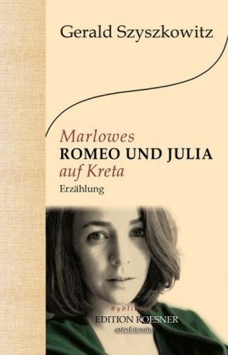 Marlowes ROMEO UND JULIA auf Kreta