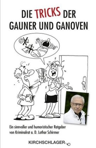 Die Tricks der Gauner und Ganoven