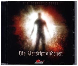 Die schwarze Serie - Die Verschwundenen, Audio-CD