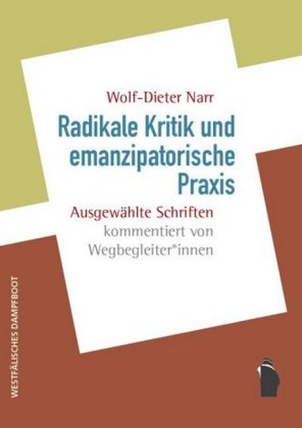 Radikale Kritik und emanzipatorische Praxis