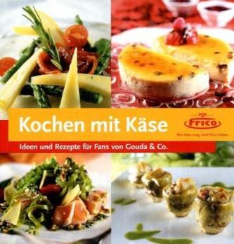Kochen mit Käse