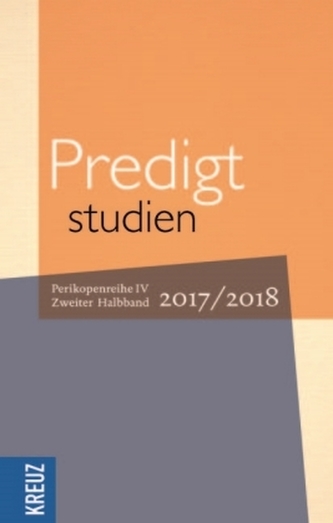 Predigtstudien 17/18. 2. Halbbd.