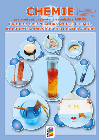 Chemie 9 Úvod do obecné a organické chemie, biochemie a dalších