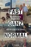 Fast ganz normal