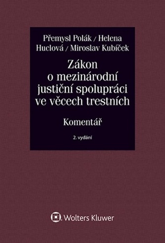 Zákon o mezinárodní justiční spolupráci ve věcech trestních