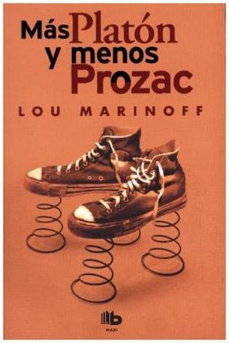 Más Platón y menos prozac