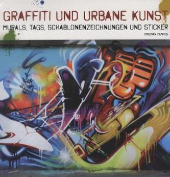 Grafitti und Urbane Kunst