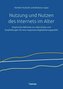 Nutzung und Nutzen des Internets im Alter