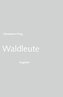 Waldleute