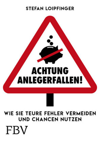 Achtung Anlegerfallen!