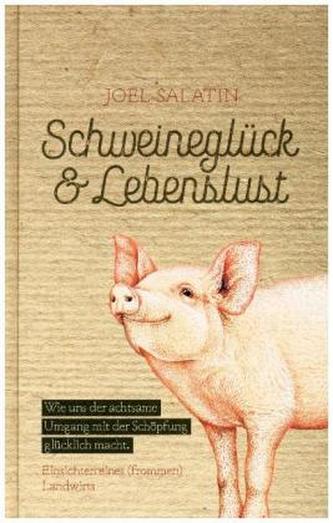 Schweineglück & Lebenslust Schweineglück & Lebenslust