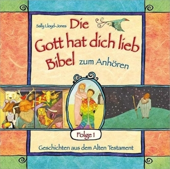Die Gott hat dich lieb-Bibel zum Anhören - Geschichten aus dem Alten Testament, 1 Audio-CD