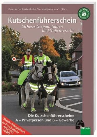 Kutschenführerschein - Sicheres Gespannfahren im Straßenverkehr