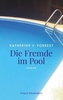 Die Fremde im Pool