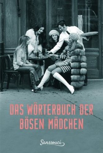 Das Wörterbuch der bösen Mädchen