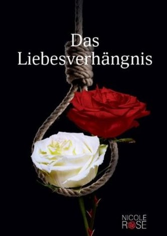 Das Liebesverhängnis