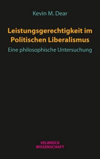 Leistungsgerechtigkeit im Politischen Liberalismus