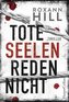 Tote Seelen reden nicht