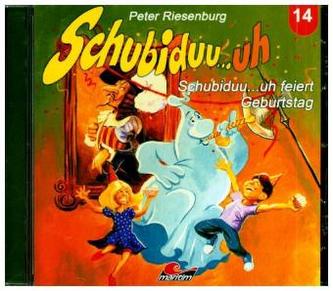 Schubiduuuh - Feiert Geburtstag, 1 Audio-CD