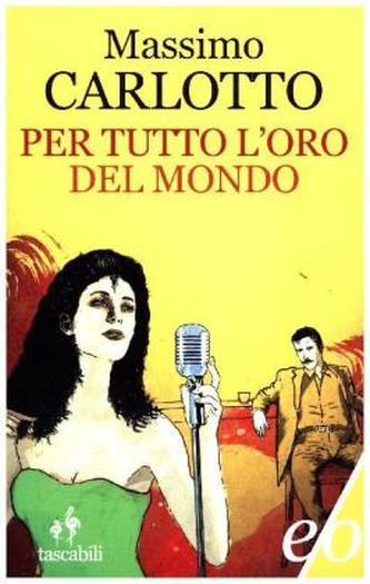 Per tutto l'oro del mondo