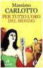 Per tutto l'oro del mondo