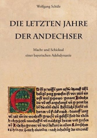 Die letzten Jahre der Andechser