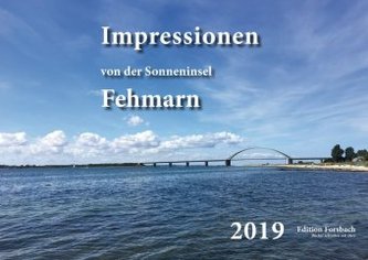 Impressionen von der Sonneninsel Fehmarn 2019