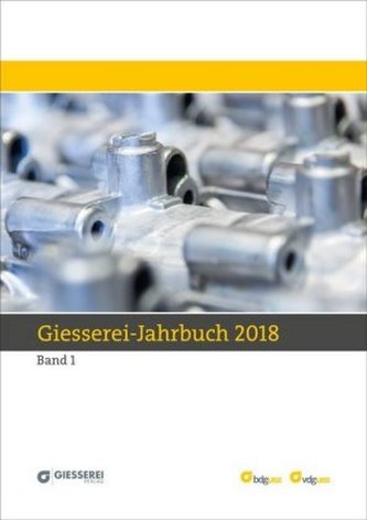 Giesserei Jahrbuch 2018. 2 Bde.