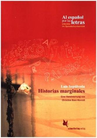 Luis Sepúlveda: Historias marginales
