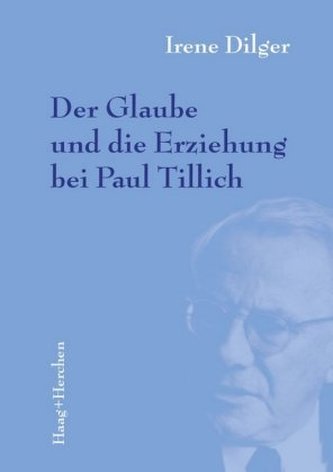 Der Glaube und die Erziehung bei Paul Tillich