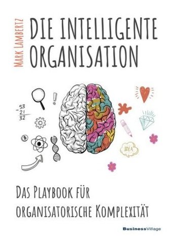 Die intelligente Organisation