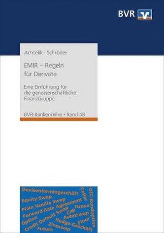 EMIR - Regeln für Derivate