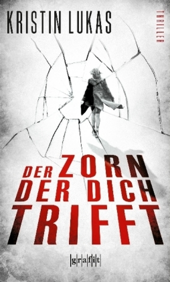 Der Zorn, der dich trifft