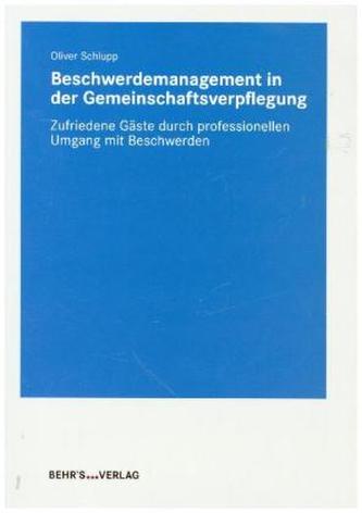 Beschwerdemanagement in der Gemeinschaftsverpflegung