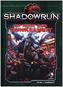 Shadowrun 5, Im Herz der Dunkelheit