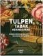 Tulpen,Tabak, Heringsfang