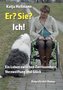 Er? Sie? Ich!