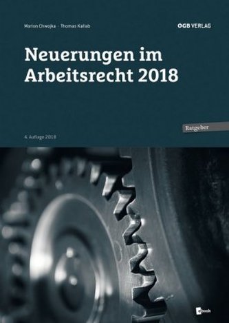 Neuerungen im Arbeitsrecht 2018, m. 1 E-Book