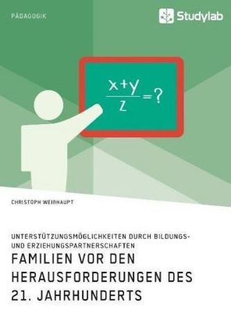 Familien vor den Herausforderungen des 21. Jahrhunderts