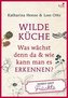 Wilde Küche