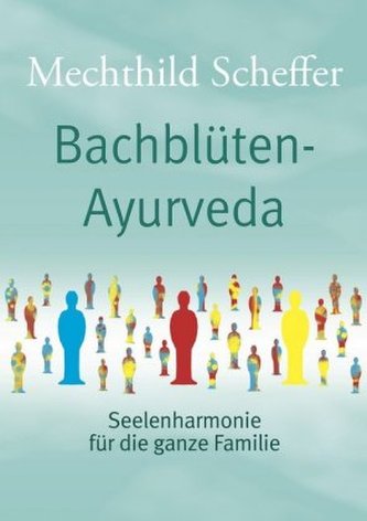 Bachblüten Ayurveda