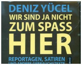 Wir sind ja nicht zum Spaß hier, 1 Audio-CD Wir sind ja nicht zum Spaß hier, 1 Audio-CD