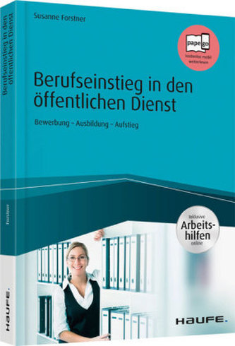 Berufseinstieg in den öffentlichen Dienst - inklusive Arbeitshilfen online