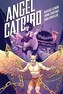 Angel Catbird - The Catbird Roars