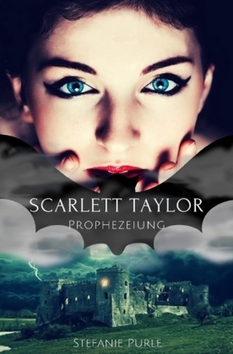Scarlett Taylor - Prophezeiung