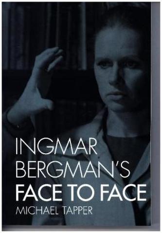 Ingmar Bergman's Face to Face